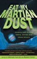 Eat My Martian Dust