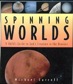 Spinning Worlds